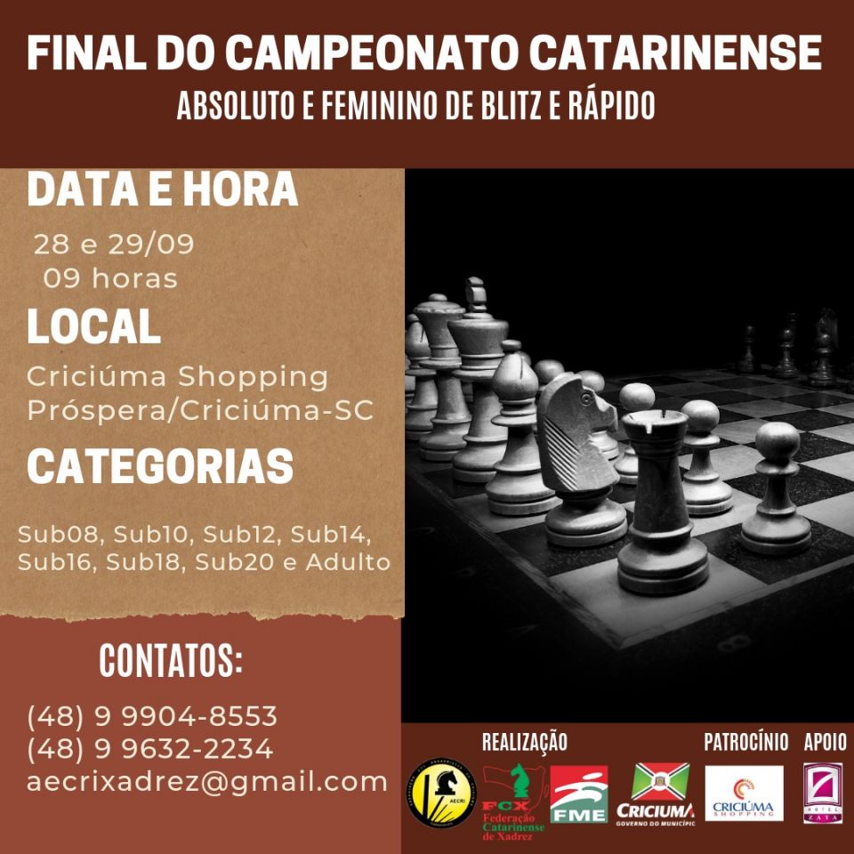 Federação Catarinense de Xadrez - FCX Mais um importante evento do xadrez catarinense será realizado em Criciúma. Com R$3.000,00 em premiações, a Final do Catarinense de Blitz e Rápido acontecerá nos...